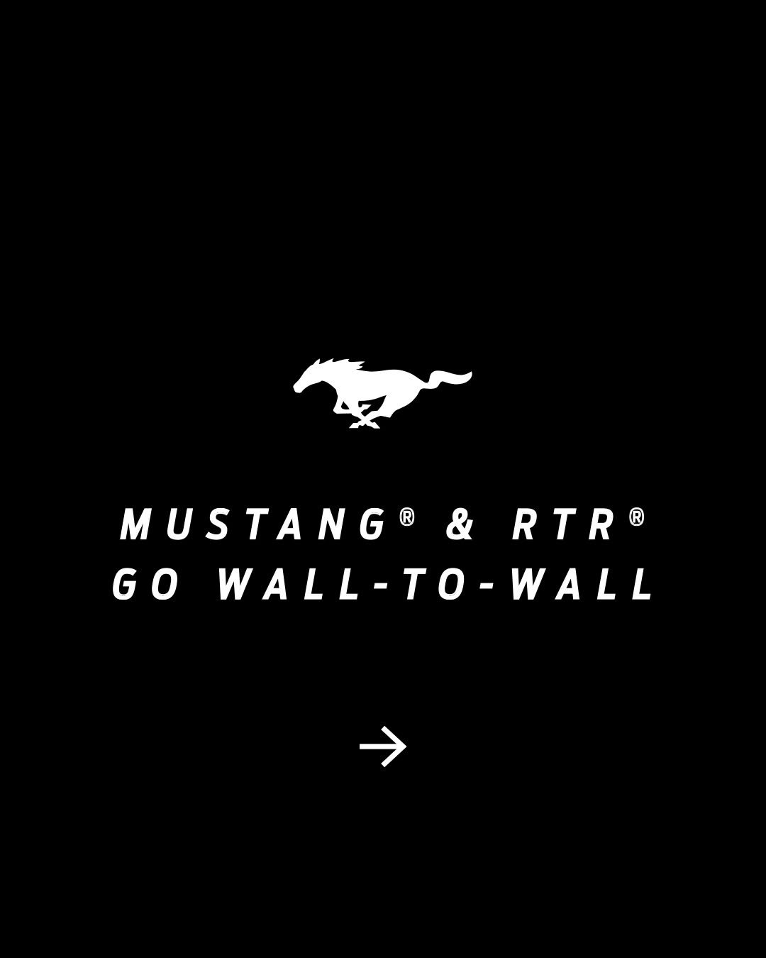 Photo shared by Ford Mustang on April 23, 2026 tagging @jamesdeane130, and @benhobson213. May be an image of map, poster and text that says 'MUSTANG MUSTANG®&RTR ® & RTR ® GO WALL-TO - -WALL →'.