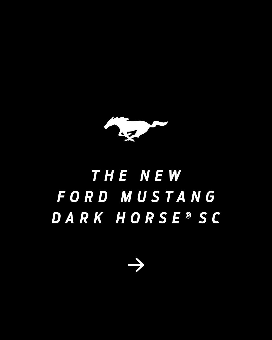 Photo by Ford Mustang on January 21, 2026. May be an image of pony, car and text that says 'THENEW THE NEW FORD MUSTANG DARK HORSE®SC SC →'.