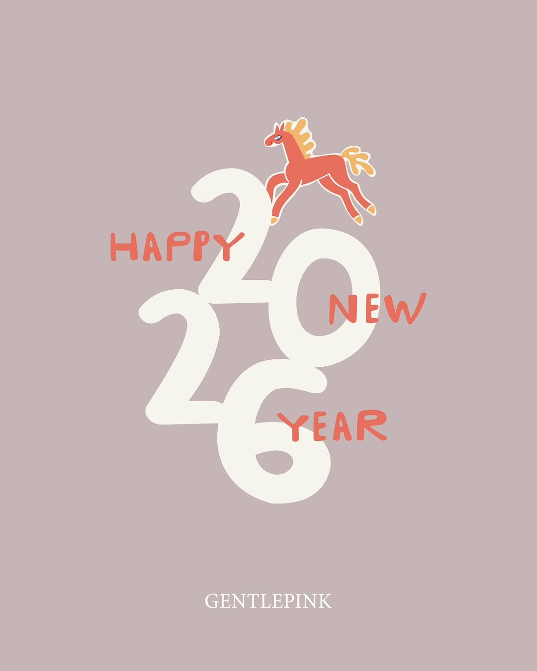 Photo by GENTLEPINK 젠틀핑크 공식 인스타그램 on December 31, 2025. May be a graphic of pony, poster and text that says 'HAPPY 美 HAPPY 喜 ZC NEW YEAR GENTLEPINK'.