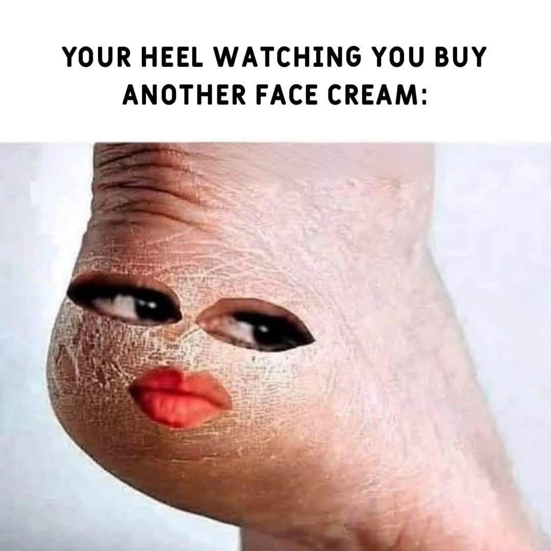 Photo by ghantaa on December 28, 2025. May be a meme of one or more people, makeup, hand cream and text that says 'YOUR HEEL WATCHING YOU BUY ANOTHER FACE CREAM:'.