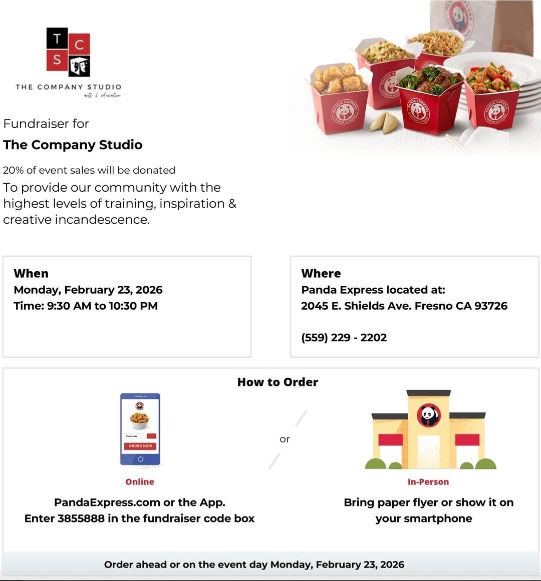 Photo by Good Company Players on February 23, 2026. May be an image of popcorn and text that says 'T c S THE COMPANY STUDIO আক્টি 年 နမော်သအပြေးာ Fundraiser for The Company Studio 20% of event sales will be donated To provide our community with the highest levels of training, inspiration & creative incandescence. When Monday, February 23, 2026 Time: 9:30 AM to 10:30 PM Where Panda Express located at: 2045 Shields Ave. Fresno CA 93726 (559) 229 2202 How to Order or Online PandaExpress.com or the App. Enter 3855888 in the fundraiser code box In-Person Bring paper flyer show it on your smartphone Order ahead or on the event day Monday, February 23, 2026'.