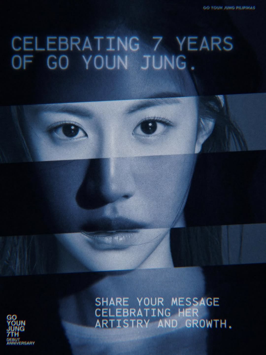 Photo shared by GO YOUN JUNG INDONESIA 🇮🇩 on February 01, 2026 tagging @gyjpilipinas. May be an image of one or more people, poster, magazine and text that says 'CELEBRATING 7 YEARS OF GO YOUN JUNG. I YOUN GO YOUN JUNG 7TH ANNIV ANNIVERSARY ASARY IVE SHARE YOUR MESSAGE CELEBRATING HER ARTISTRY AND GROWTH.'.