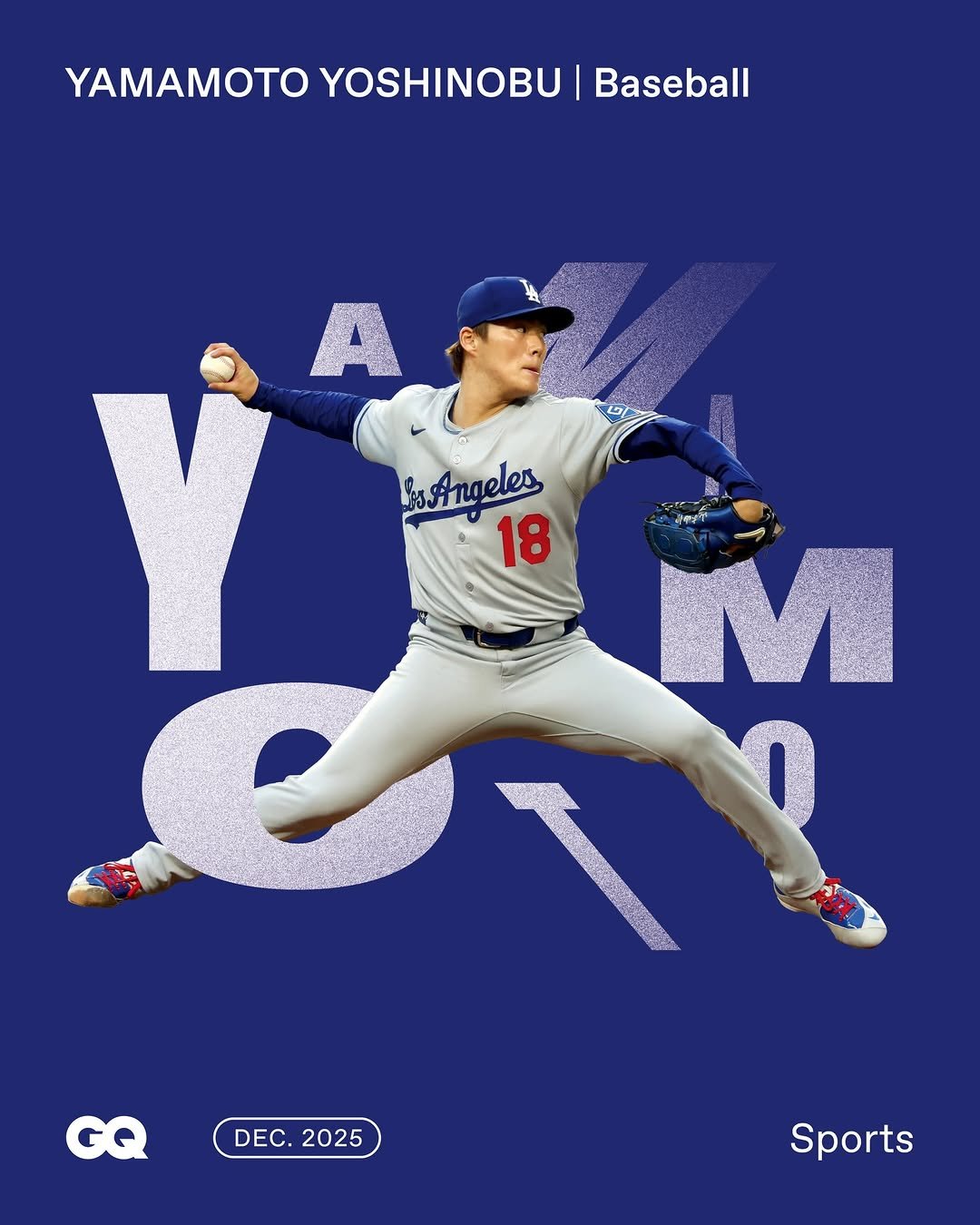 Photo by GQ KOREA on December 01, 2025. May be an illustration of baseball, poster and text that says 'YAMAMOTO YOSHINOBU I Baseball IAngeles eles ែង Angeles 18 A Y M GQ DEC. DEC.2025 2025 Sports'.