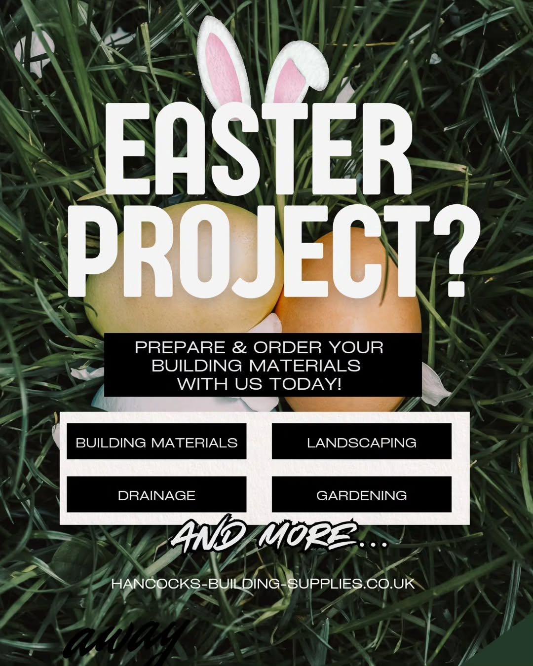 Photo shared by Hancocks Drainage & Building Supplies on March 30, 2026 tagging @discoverstortford, and @thisisbs.cm23. May be an image of poster and text that says 'EASTER PROJECT? PREPARE & ORDER YOUR BUILDING MATERIALS WITH US TODAY! BUILDING MATERIALS LANDSCAPING DRAINAGE GARDENING AND MORE... HANCOCKS-BULDING-SUPPLES.CO.UK'.