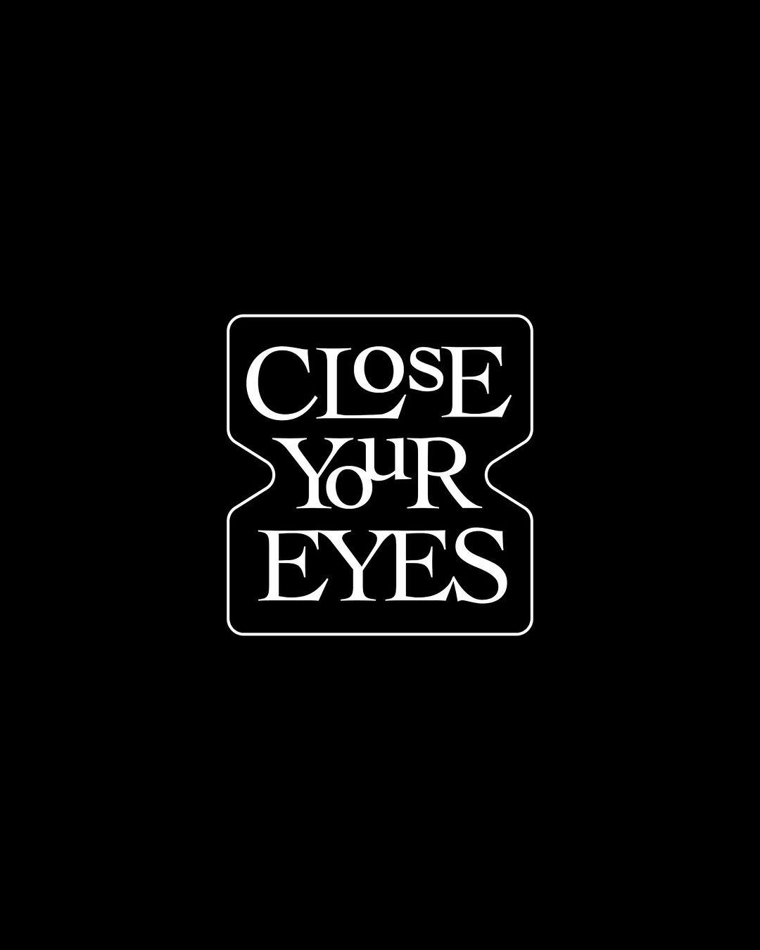 Photo by hooyounghoo on June 19, 2025. May be a black-and-white image of slow loris, poster and text that says 'CLOSE YOUR EYES'.