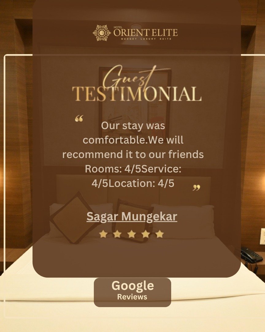 Photo by Hotel Orient Elite on April 09, 2026. May be an image of mattress, bedroom and text that says '3ቴ ORIENT ORIENTELITE ELITE ಜರ್ BUDOET LUX LUXURY RY SUITす Guest TESTIMONIAL Our stay was comfortable.We will recommend it to our friends Rooms: 4/5Service: 4/5Location: 4/5 Sagar Mungekar Google Reviews'.
