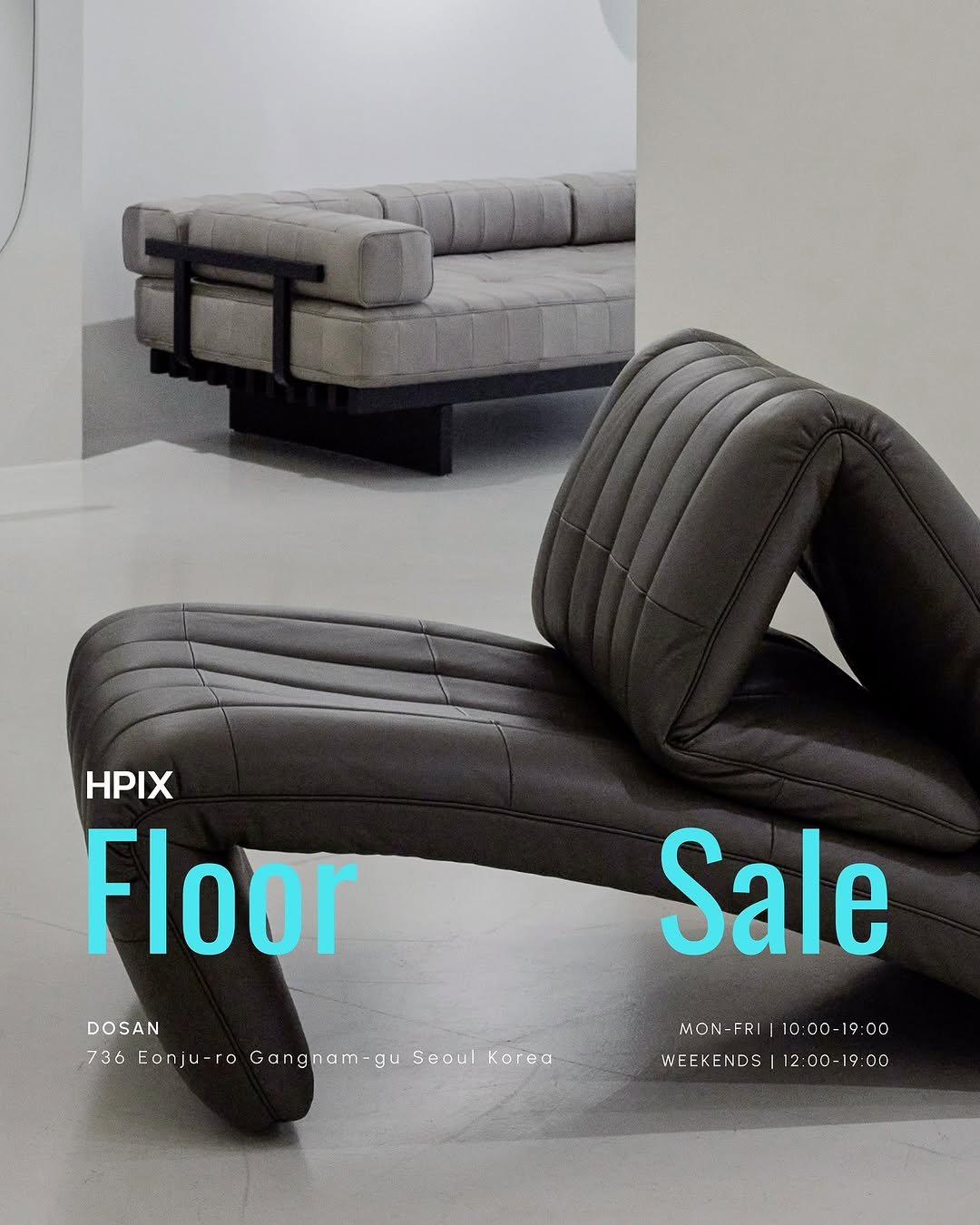 Photo by HPIX 에이치픽스 on November 12, 2025. May be an image of armchair, chaise lounge and text that says 'HPIX Floor DOSAN 736 Eonju ju TO Gangnam-g gu Seoul or Sale MON-FRI|10-00-19:00 0-19:00 00 MON-FRI 10 :00-19: WEEKENDS WEEKENDS|12:00-19.00 12:00-19:00 9: 00 00'.
