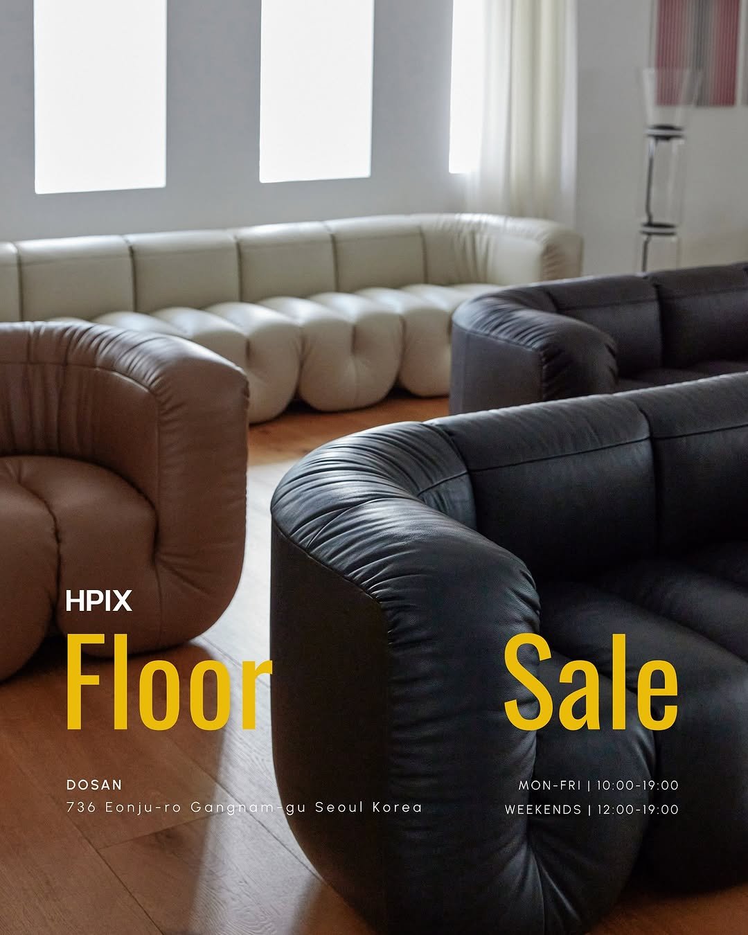 Photo by HPIX 에이치픽스 on November 10, 2025. May be an image of futon, sofa, chaise lounge, ottoman, armchair, carpet, living room, indoors and text that says 'HPIX Floor DOSAN 736 Eonju-ro Gangnam-gu Seoul 736Conju-raGongnam.guSeoulKor Korea Sale MON-FRI| 10 :00-19 MON-FRI|10:00-19 -1 00 WEEKENDS|12:00-19:00 WEEKENDS 12:00-19:00'.