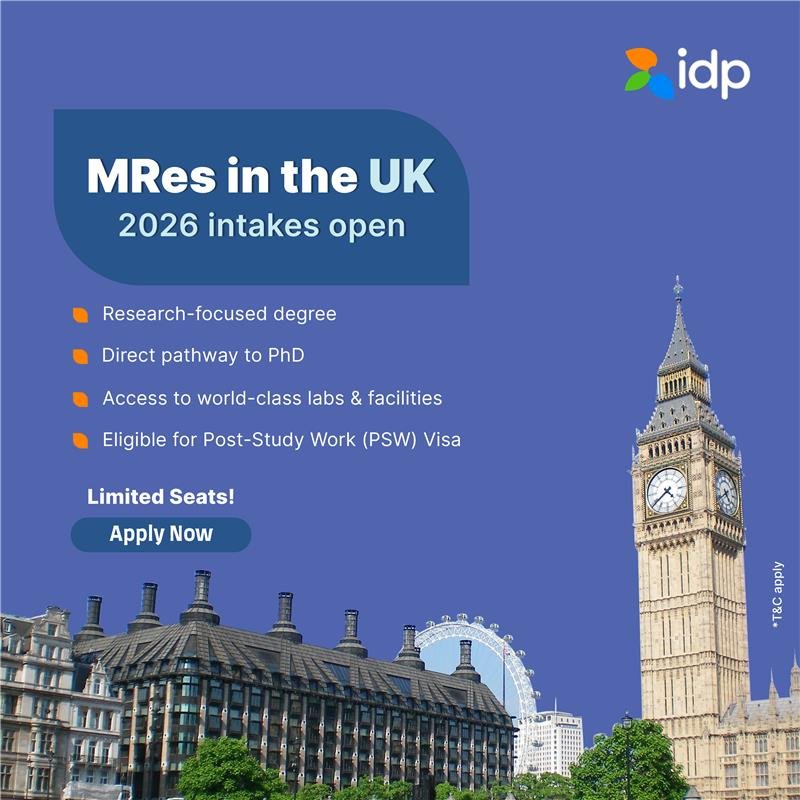 Photo by IDP Education on March 18, 2026. May be an image of text that says 'idp MRes in the UK 2026 intakes open Research-focused degree Direct pathway to PhD Access to world-class labs & facilities Eligible for Post-Study Work (PSW) Visa Limited Seats! Apply Now P3S'.