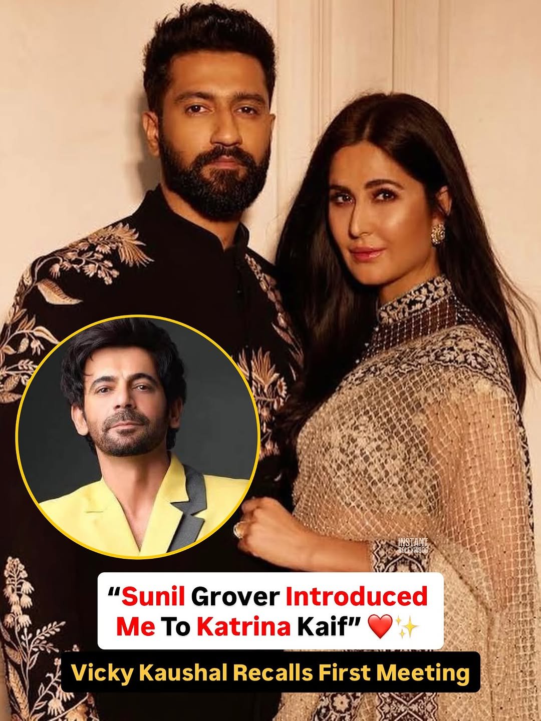 Photo shared by Instant Bollywood on November 13, 2025 tagging @instantbollywood. May be a selfie of one or more people, beard, people smiling, poster and text that says '"Sunil Grover Introduced Me To Katrina Kaif" Vicky Kaushal Recalls First Meeting'.