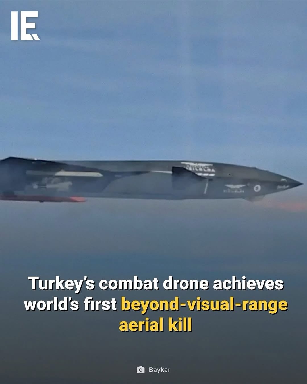 Photo by Interesting Engineering on December 01, 2025. May be an image of helicopter, airplane and text that says 'IE ACyCK Turkey's combat drone achieves world's first beyond-visual-range aerial kill Baykar'.