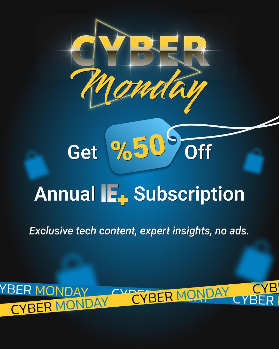 Photo by Interesting Engineering on December 01, 2025. May be a graphic of magazine, card, tablet, poster and text that says 'CYBER Monday Get %50 Off Annual IE+ Subscription Exclusive tech content, expert insights, no ads. YBER MONDAY CYBER MONDAY CYB CYBER MONDAY CYBER'.