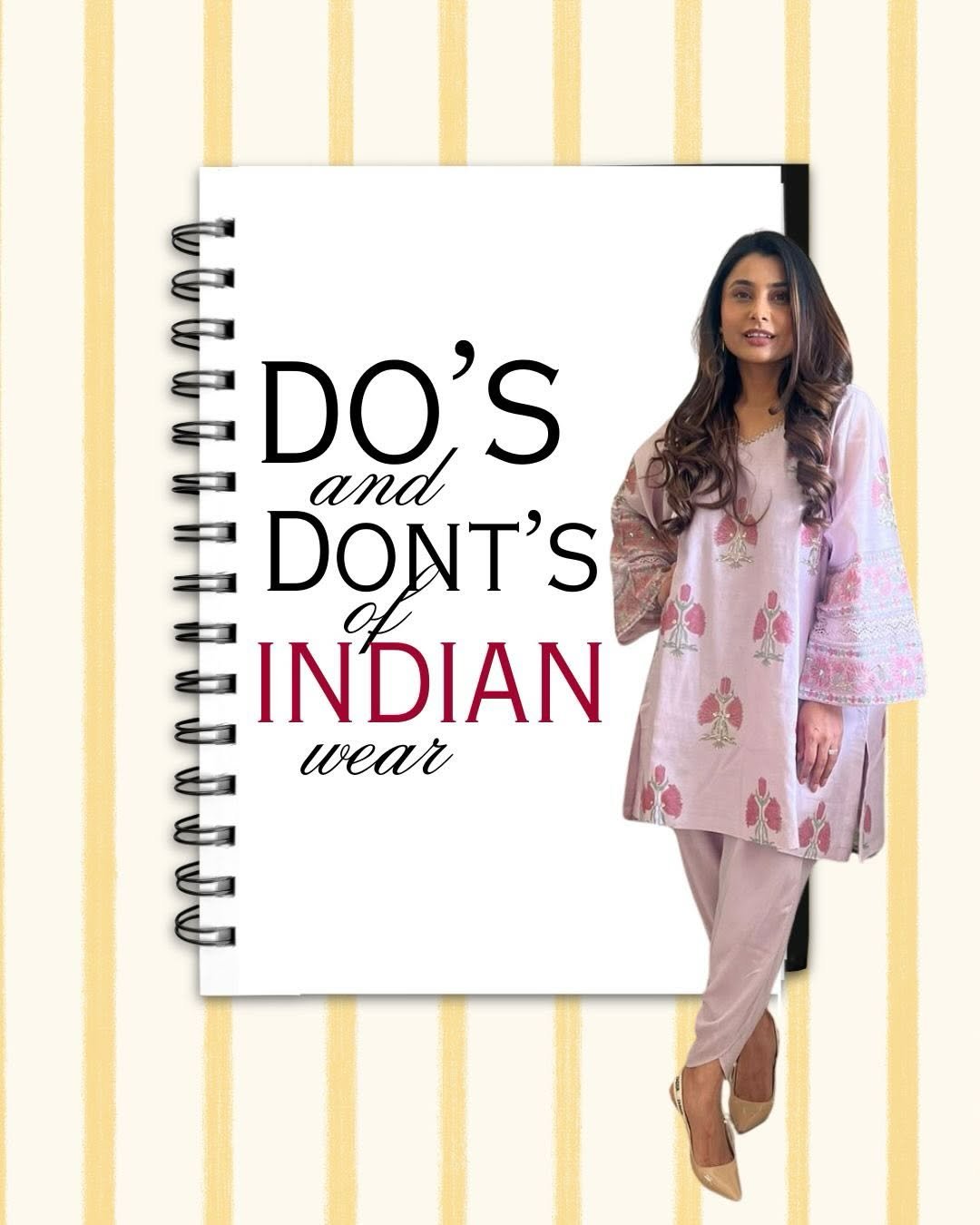Photo by Ishita Saluja | Personal Stylist | Image Consultant on April 22, 2026. May be an image of ‎poster and ‎text that says '‎(גול of DO'S and DONT'S S דצויאוה INDIAN wear‎'‎‎.
