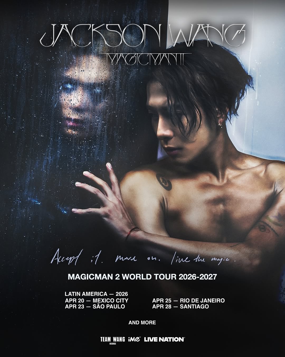Photo by Jackson Wang on December 10, 2025. May be an image of poster, magazine and text that says 'Κ3OИH VACCTATYI mard ム・ 4y i1. MAGICMAN 2 WORLD TOUR 2026-2027 live the magie /inethemagic may LATIN AMERICA 2026 APR 20 MEXICO CITY APR 23 SÃO PAULO APR 25 RIO DE JANEIRO APR 28 -SANTIAGO AND MORE TEAM WANG iNe MOONEG LIVE NATION'.