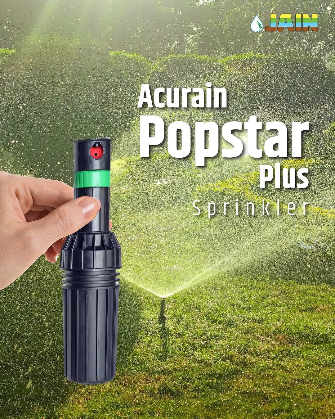 Photo by Jain Irrigation Systems Ltd. on January 12, 2026. May be an image of flashlight, sprinkler and text that says 'IAIN Acurain Popstar Plus Sprinkler'.