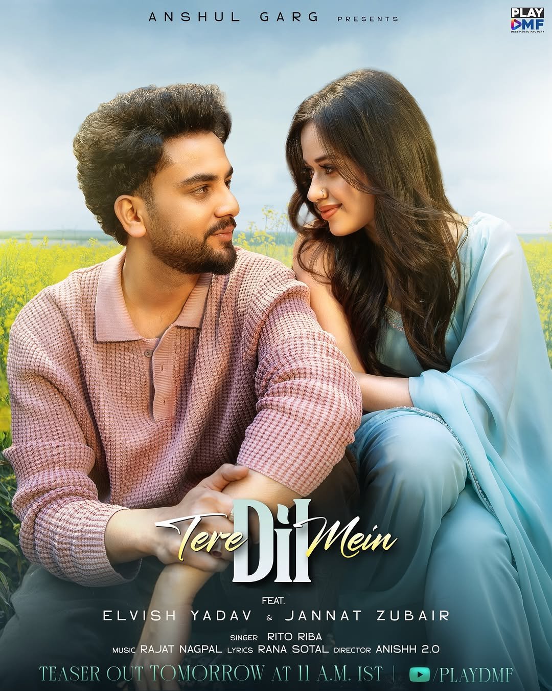 Photo shared by Jannat Zubair Rahmani on January 15, 2026 tagging @iamrajatnagpal, @rito.96, @elvish_yadav, and @playdmfofficial. May be an image of one or more people, people smiling, poster and text that says 'ANSHUL GARG PRESENTS PLAY AY aли DME DMF Tere rdDil DiMMein FEAT. ELVISH YADAV JANNAT ZUBAIR SINGER ERRITO RITO RIBA MUSIC RAJAT NAGPAL YRICS RANA SOTAL AL DIRECTOR ANISHH 2.0 TTOMORRO TEASFROUTTOMORRO II PT AYDMT'.