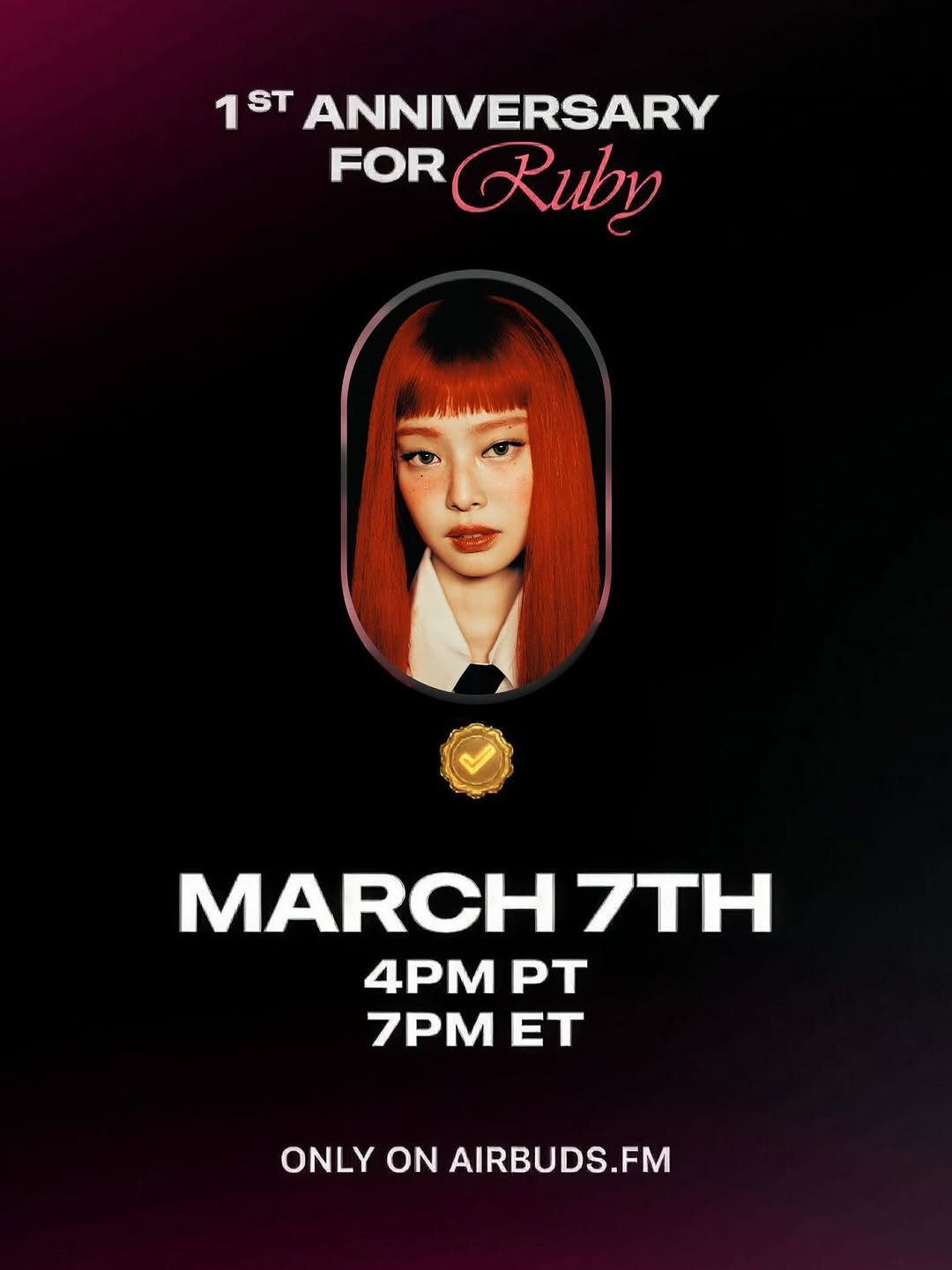 Photo shared by JENNIE HQ on March 05, 2026 tagging @jennierubyjane. May be an image of ‎one or more people, bangs, poster, magazine and ‎text that says '‎1 1ST ST ANNIVERSARY FOR Ruby ا MARCH 7TH 4PM PT 7PM ET ONLY ON AIRBUDS.FM‎'‎‎.