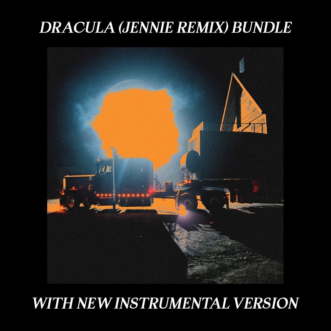 jennie_hq 게시물 이미지: Dracula (JENNIE Remix) Bundle with new...