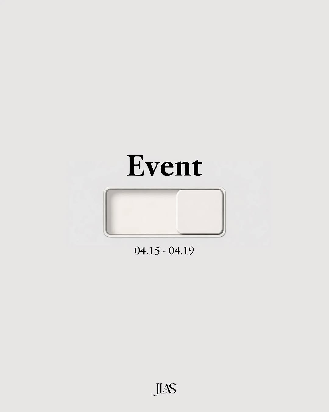 Photo by 제이라스 on April 15, 2026. May be an image of light switch, lighting, thermostat, poster, clipboard and text that says 'Event 04.15 15-04.19 04.19 JIAS'.