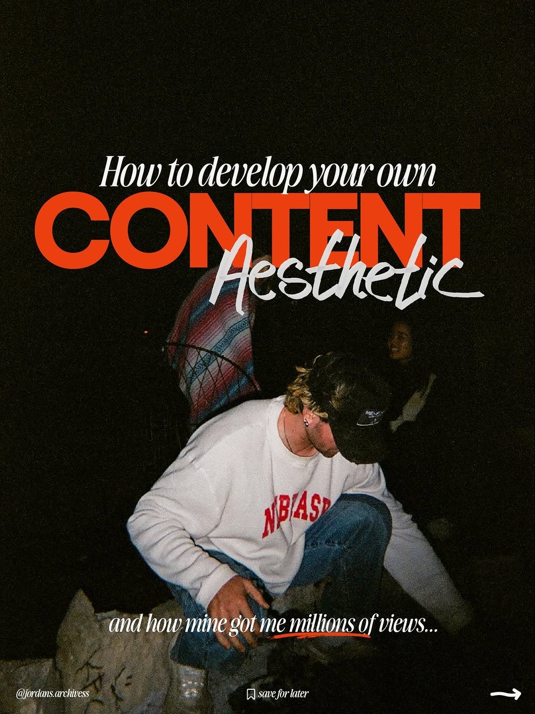 Photo by Jordan Watkins on January 22, 2026. May be a graphic of poster, magazine and text that says 'How to develop your yourown own COMTENT Aesthetic NBASP and how mine got me millions of views... @jardans.archivess archivess smeforinter'.