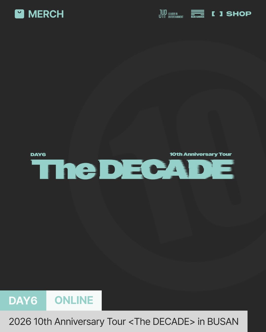 jypshop_official 게시물 이미지: DAY6 10th Anniversary Tour <The DECADE> in...
