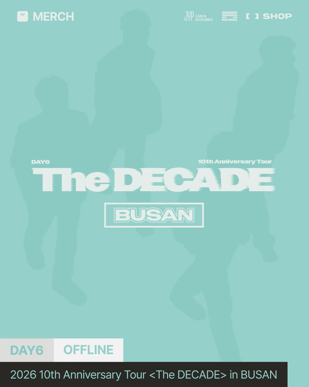 jypshop_official 게시물 이미지: DAY6 10th Anniversary Tour <The DECADE> in...