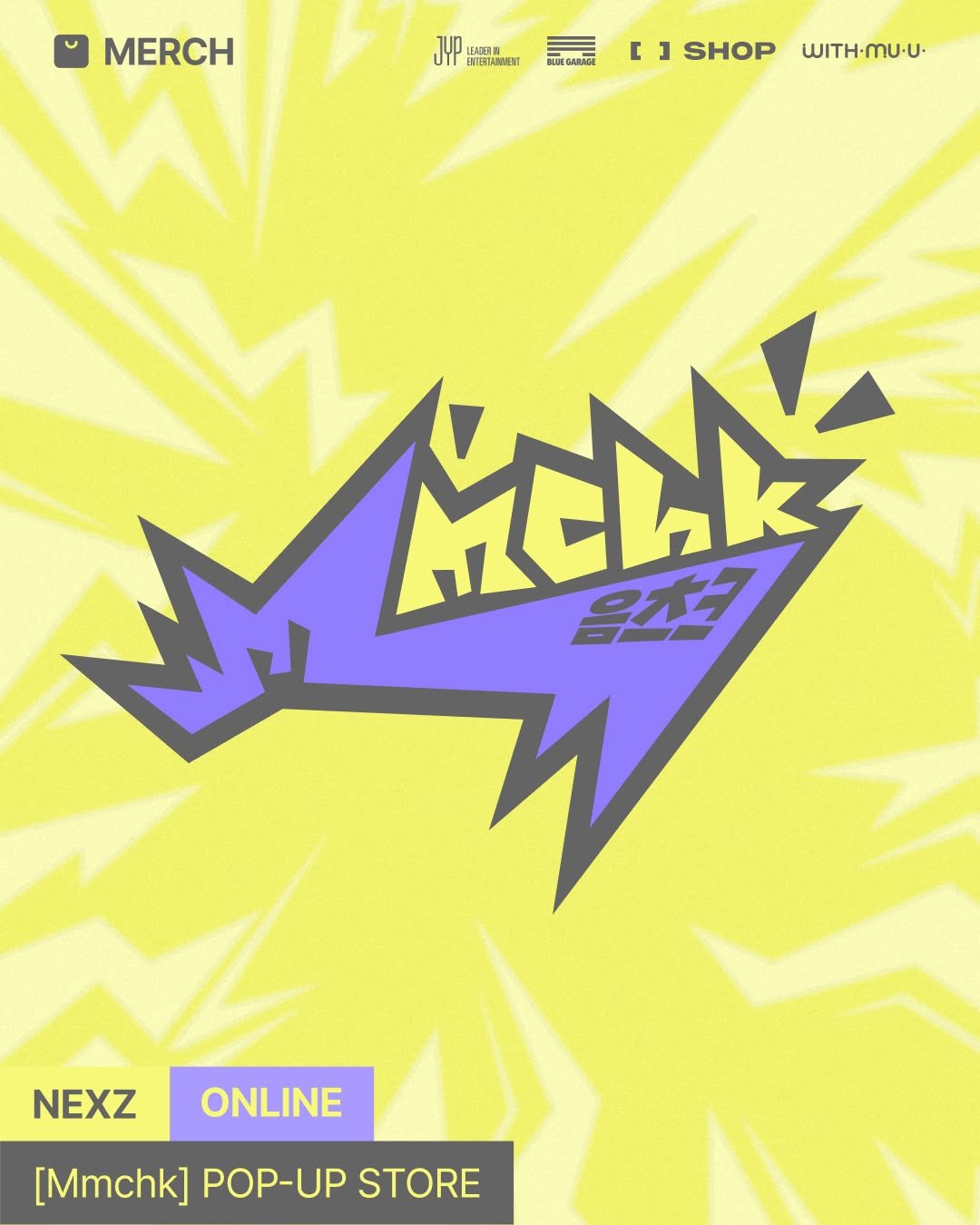 jypshop_official 게시물 이미지: NEXZ [Mmchk] POP-UP STORE
OFFICIAL MERCH...