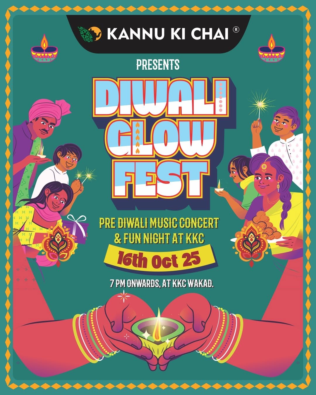 Photo by Kannu Ki Chai (KKC) on October 15, 2025. May be an image of poster and text that says 'ት...ተ KANNU κι CHAI ® 0 ት.*ተ PRESENTS DIWALI GLOW FEST PRE DIWALI MUSIC CONCERT & FUN NIGHT AT KKC 16th Oct 25 7 PM ONWARDS, AT KKC WAKAD.'.