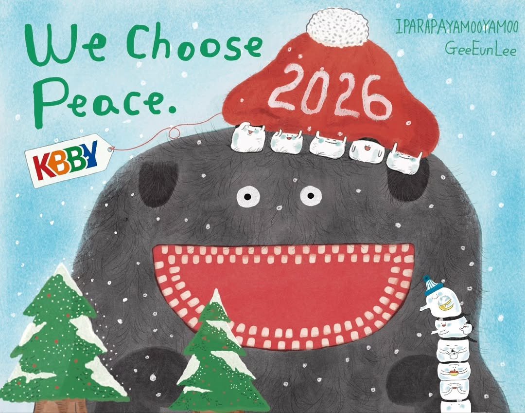 Photo by KBBY 국제아동청소년도서협의회 on December 30, 2025. May be an illustration of poster, card and text that says 'IPARAPAYAMOOYAMOO GeeEunLee We Choose Peace. 2026 KBBY )'.