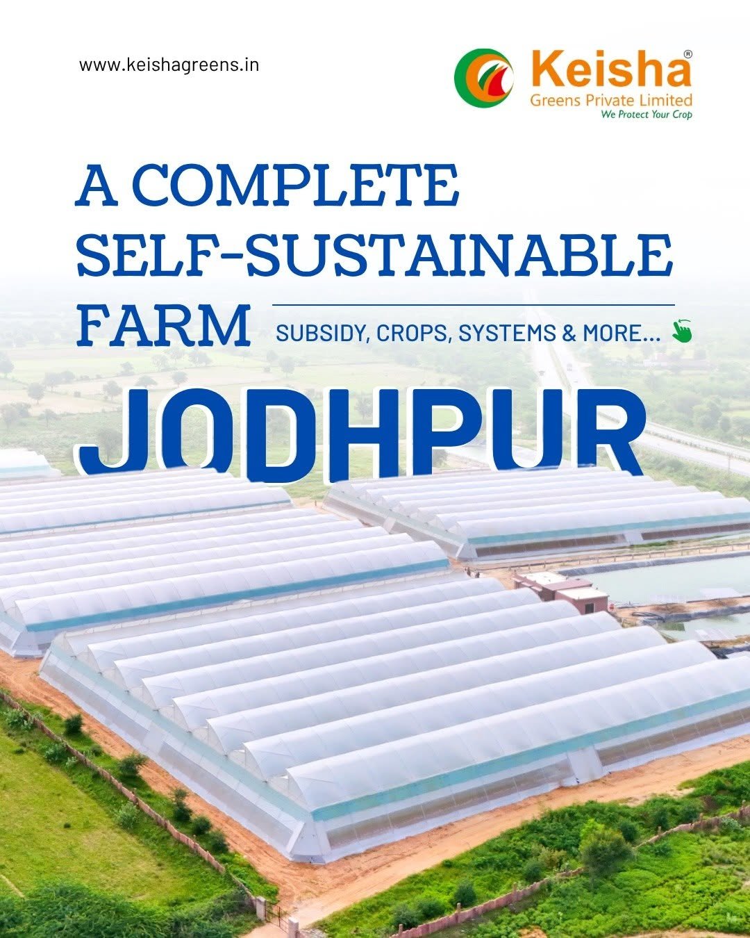 Jodhpur, Rajasthan. 🌱 

A double road touch greenhouse farm spread across 14 acres of area. 
A complete self-sustainable farm designed for long-term productivity, resource efficiency, and profitable cultivation. 

Every element of this project is planned to create a farming ecosystem where energy, water, technology, and crop production work together seamlessly. 

→ Smart infrastructure designed for efficient farm operations 
→ Renewable energy integrated for sustainable power generation 
→ Advanced water management ensuring year-round resource availability 
→ Soilless cultivation supporting healthy root development and uniform crop growth 
→ High-value vine crops cultivated with precision and consistency 
→ Technology-driven greenhouse systems for controlled growing conditions 

This project reflects how modern protected farming can create resilient agricultural assets while optimizing natural resources for generations to come. 

Growing possibilities. Cultivating sustainability. Building the future of agriculture. 

#KeishaGreens #GreenhouseFarming #ProtectedCultivation #SustainableAgriculture #ModernFarming