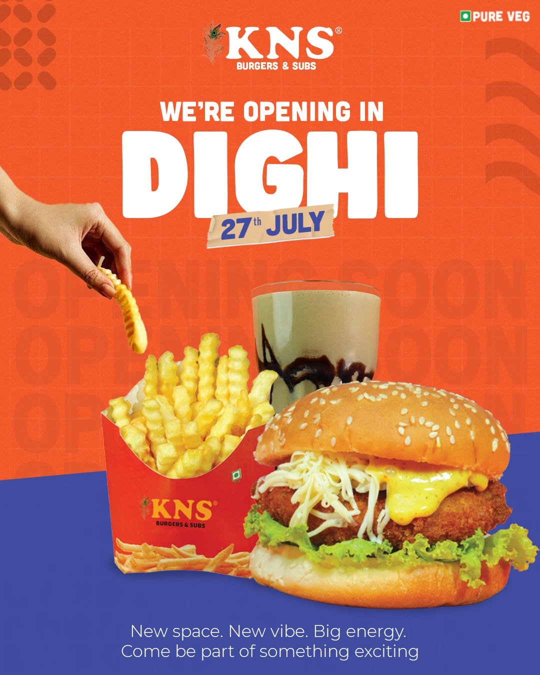 Photo by KNS Official on July 23, 2025. May be an image of burger, french fries, poster and text that says 'PURE VEG KNS BURGERS BURGERS&SUBS & SUBS WE'RE OPENING IN DIGHI JULY 27" 'KNS BURGERS&SUBS SUBS BURGERS SUB New space. New vibe. Newspace.Newvibe.Bigenergy. Big energy. Come be part of something exciting'.