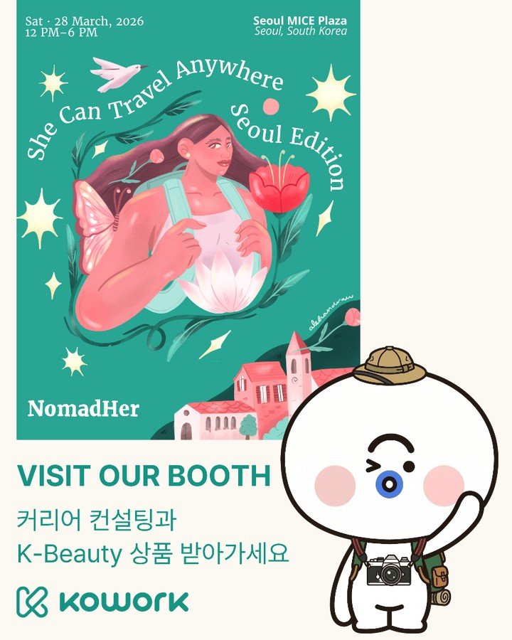 Photo by KOWORK 코워크 on March 20, 2026. May be an illustration of banner, poster, card, magazine and text that says 'Sat 28 March, 2026 12 PM-6 PM Seoul MICE Plaza Seoul, South Korea Can Travel I Anywhere She Soul Edition உലോവവപാത്ത് alhandaan NomadHer VISIT OUR BOOTH 커리어 컨설팅과 K-Beauty 상품 받아가세요 CB kOworK'.