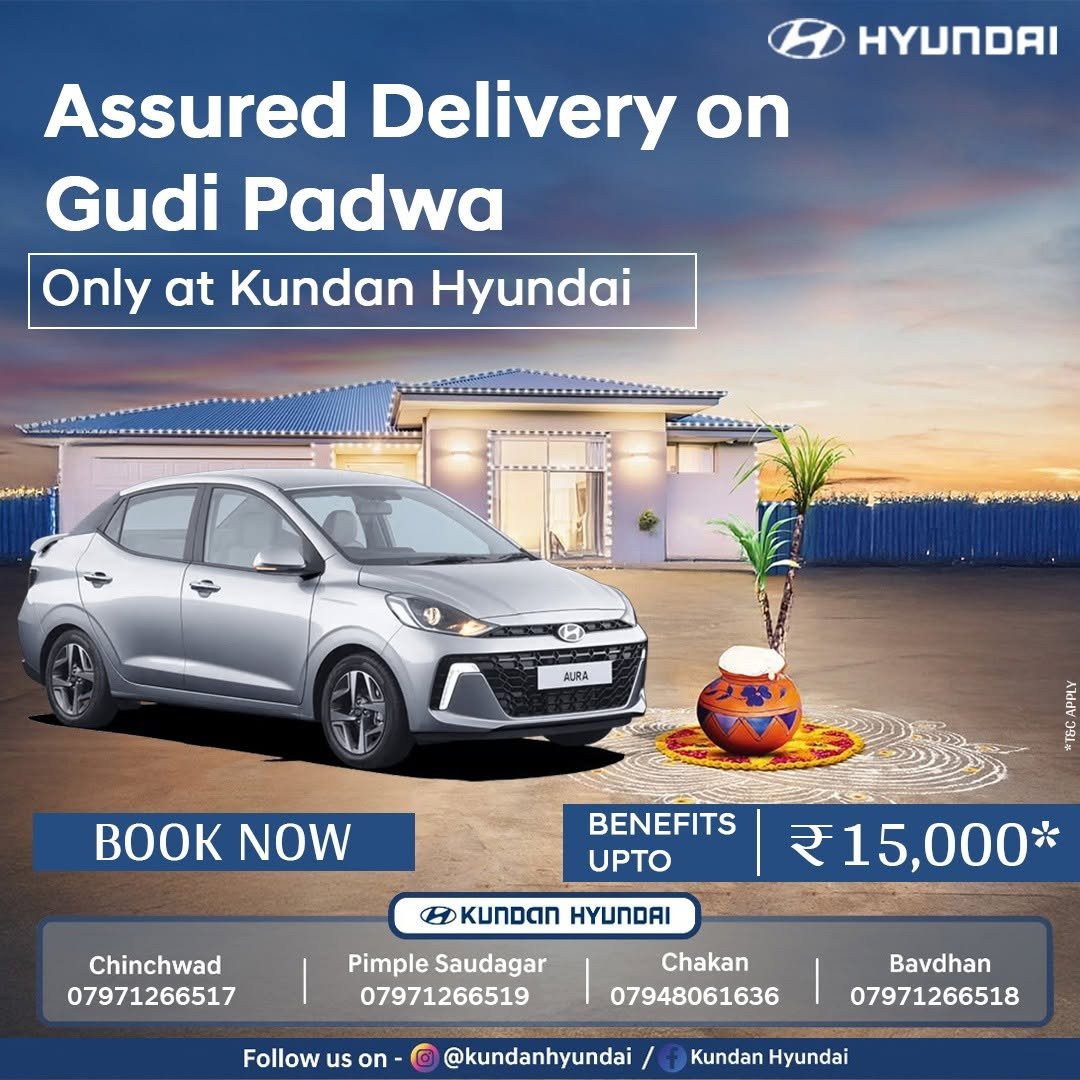 Photo by Kundan Hyundai on February 22, 2026. May be an image of sedan, wheel, road and text that says 'HYUNDAI Assured Delivery on Gudi Padwa Only at Kundar Hyundai H AURA BK NOW eena BENEFITS UPTO H nOCn HYUNDAI Chinchwad 07971266517 Pimple Saudagar 07971266519 ₹15,000* Follow us on Chakan 07948061636 G @kundanhyundai Bavdhan 07971266518 Kundan Hyundai'.