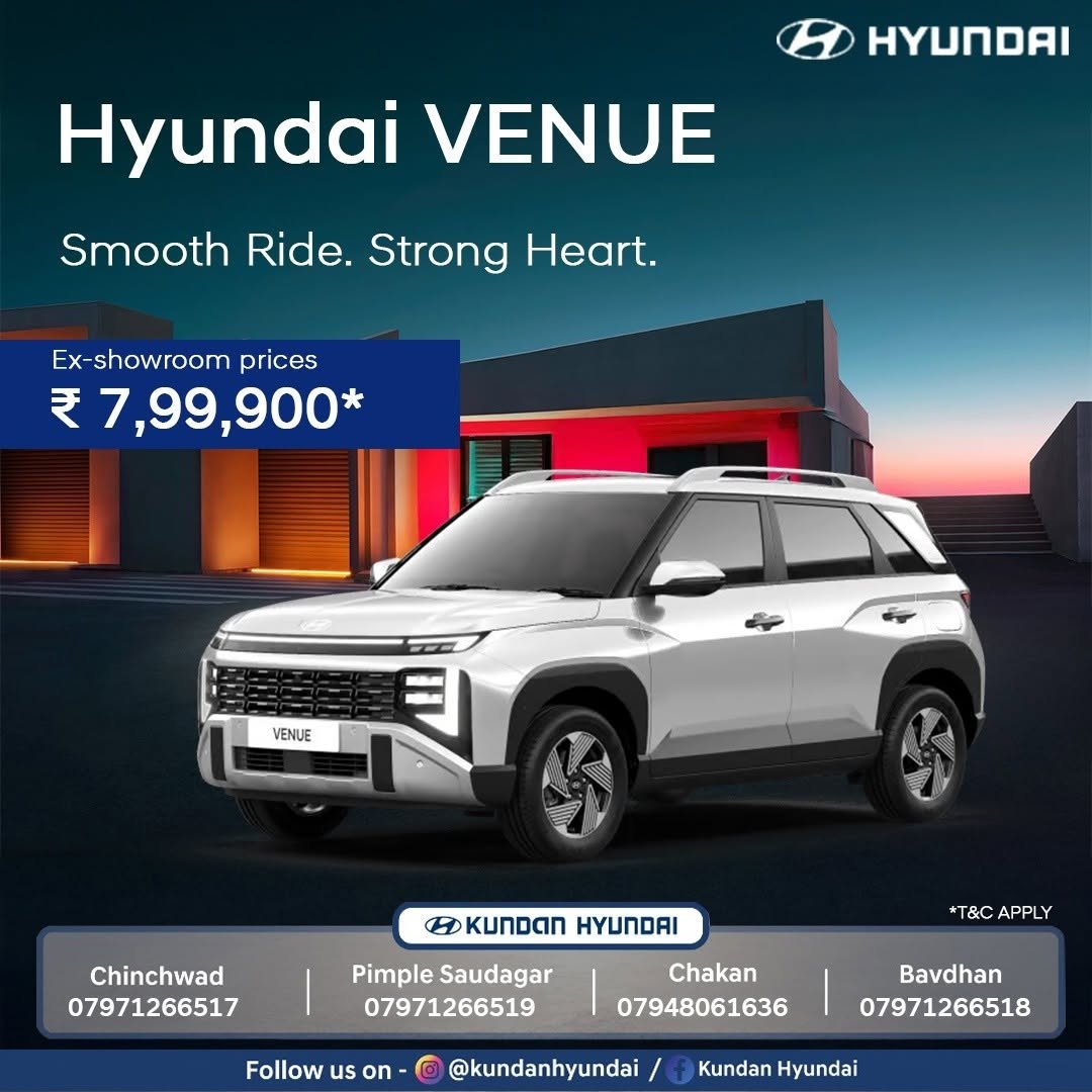 Photo by Kundan Hyundai on January 05, 2026. May be an image of sedan, wheel and text that says 'YI Hyundai VENUE Smooth Ride. Strong Heart. Ex-showroom prices ₹7,99,900* VENUE 田 nOCn HYUNDAI Chinchwad 07971266517 Pimple Saudagar 07971266519 *& APPLY Follow us on Chakan 07948061636 @ @kundanhyundai Bavdhan 07971266518 Kundan Hyundai'.