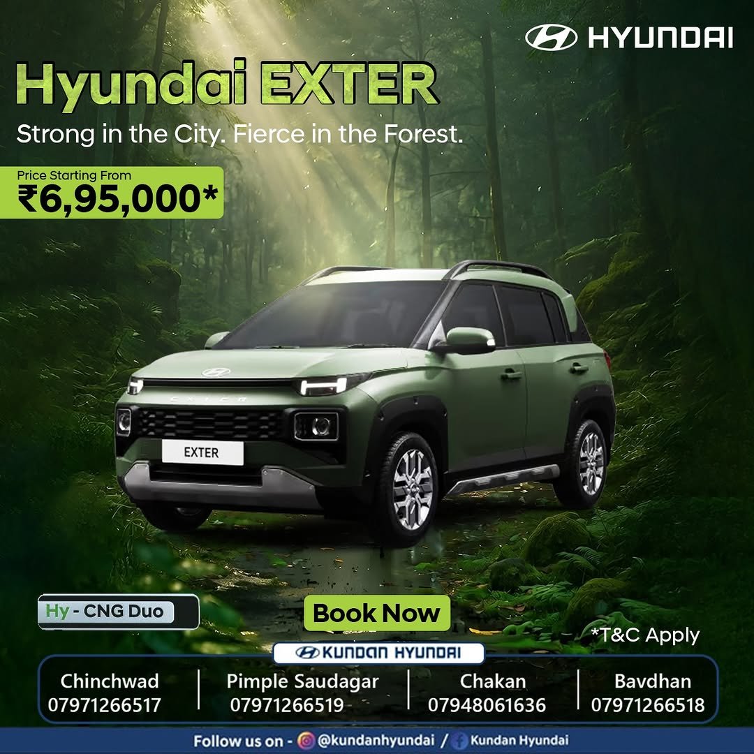 Photo by Kundan Hyundai on January 07, 2026. May be an image of jeep, wheel, sedan, road and text that says 'Hyundai EXTER Strong in the City. Fierce in the Forest. A Price Starting From 6,95,000* ₹6,95 000* ₹6, EXTER Hy- CNGDuo CNG Duo Book BookNow Now Chinchwad 07971266517 AKUNDAN HYUNDAI Pimple Saudagar 07971266519 *T&C Apply Follow on Chakan 07948061636 @kundanhyundai Bavdhan 07971266518 Kundan Hyundai'.