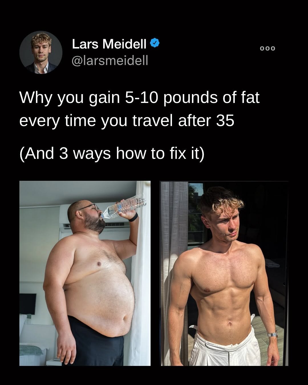 Photo by Lars Meidell | #1 Executive Health Coach on November 10, 2025. May be a meme of text that says 'Lars Meidell @larsmeidell 000 Why you gain 5-10 pounds of fat every time you trave after 35 (And 3 ways how to fix it)'.
