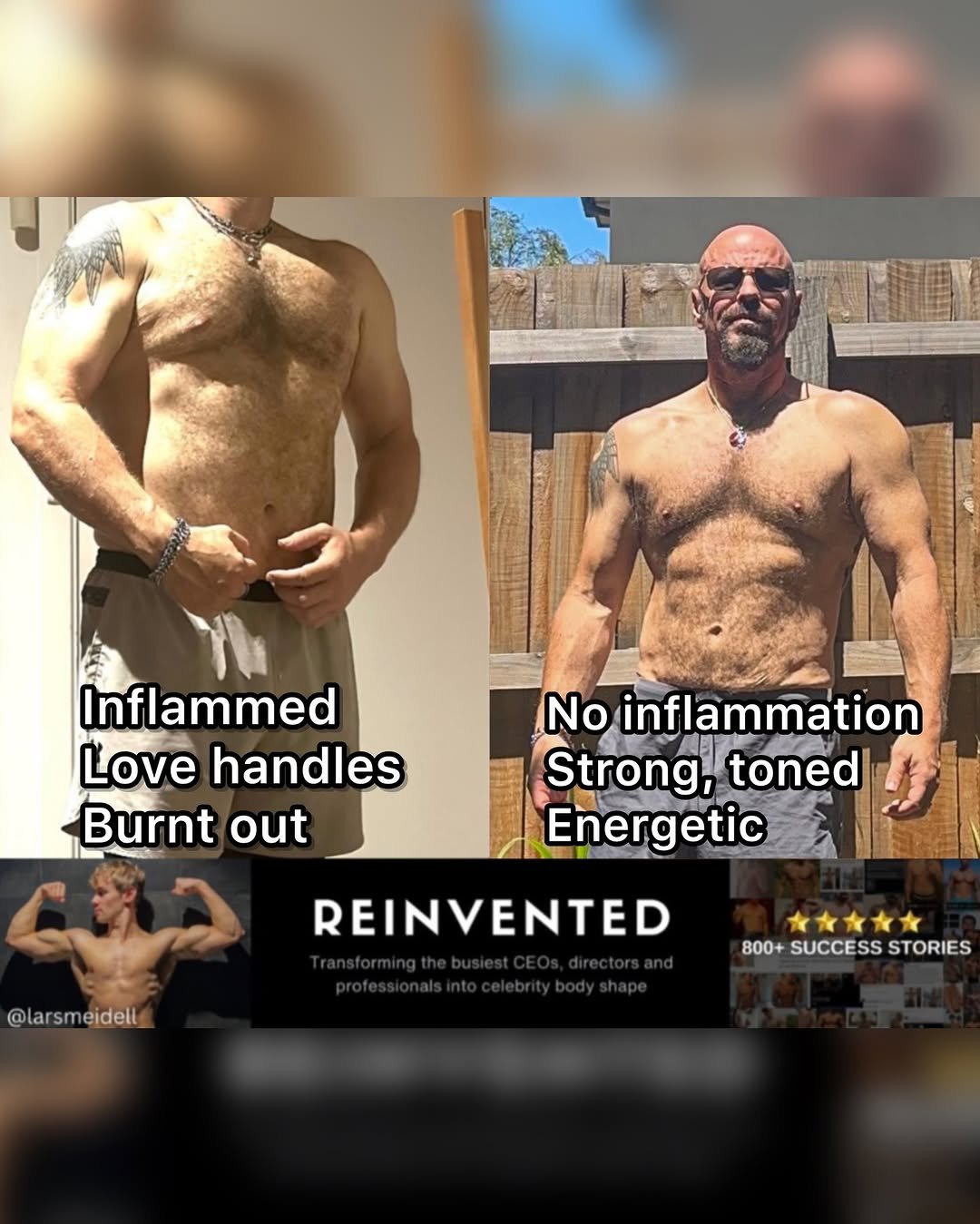 Photo by Lars Meidell | Executive Body Transformation on February 16, 2026. May be an image of one or more people, biceps, people bodybuilding, people standing and text that says 'Inflammed Love handles Burnt out No inflammation Strong, toned Energetic @larsmeidell idell REINVENTED 800+ SUCCESS 300+SUCCESSSTORIES STORIES'.