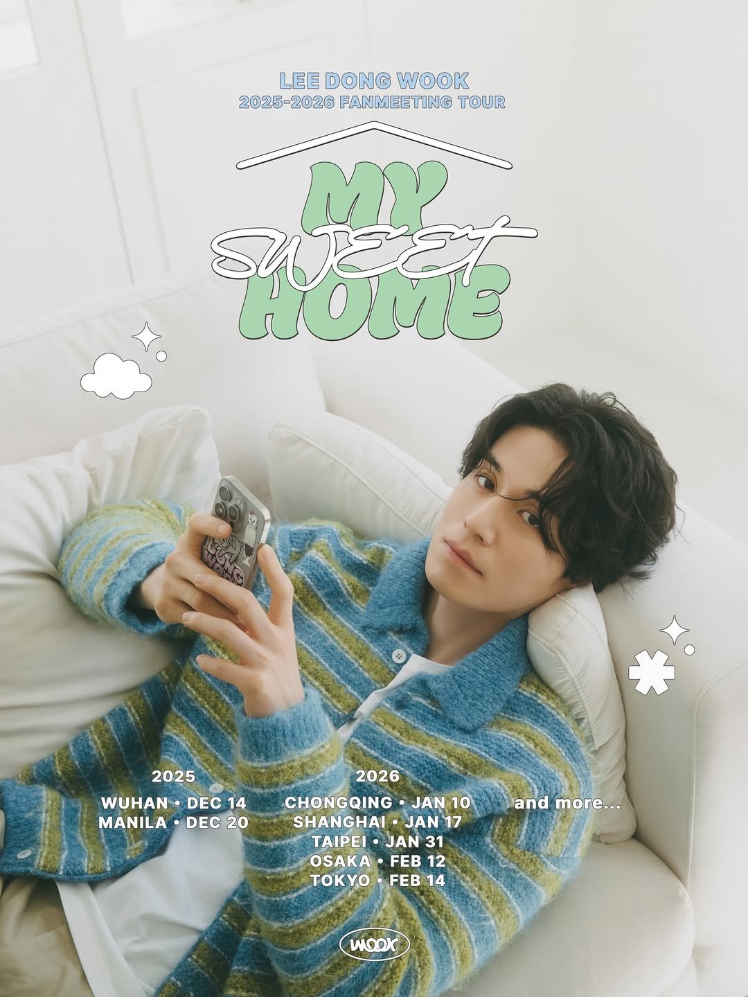 Photo by 이동욱 (Official_Instagram) on November 30, 2025. May be an image of poster, magazine and text that says 'LEE LEEDONGWO DONG WOOK 2025-2026 2025 2025-202@FANMIETIN@TOUE 2026 FANMEETING TOUR Mn HOME SWEET 2025 WUHAN DEC WUHAN-DEC14 14 MANILA DEC 20 2026 CHONGQING JAN10 JAN10and 10 and more... SHANGHAI JAN SHANGHAI-JAN17 17 TAIPEI JAN TAIPEI·JAN3 31 OSAKA FEB OSAKA•FEB12 12 TOKYOFEB14 FEB 14 TOy'.