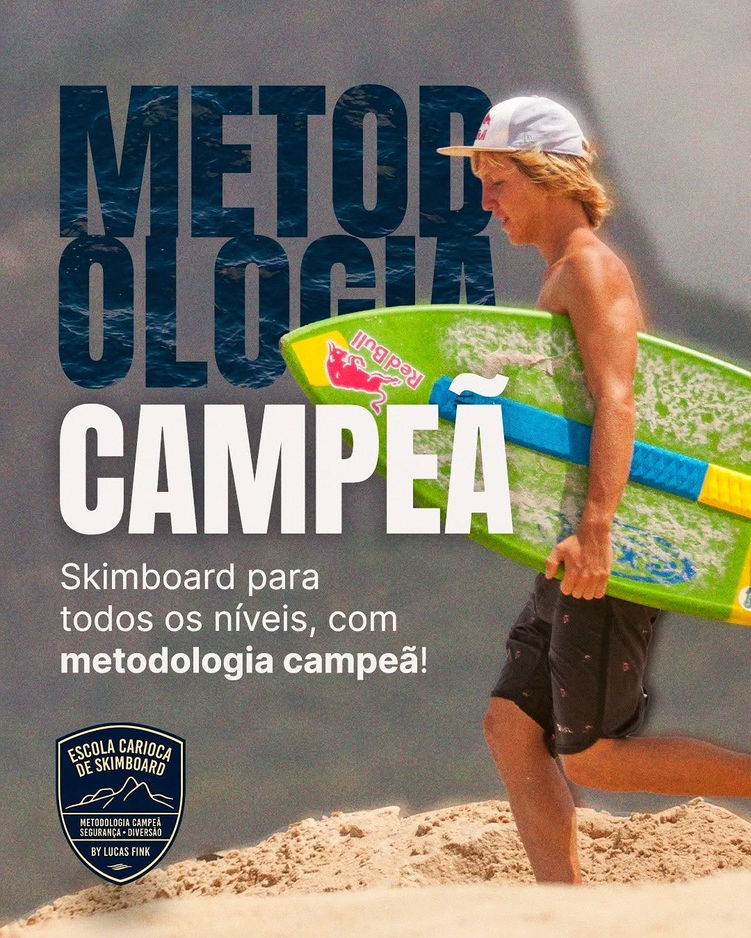 Photo shared by Escola Carioca de Skimboard - By Lucas Fink on November 15, 2025 tagging @lucasfink. May be an image of surfboard, skateboard, poster, magazine, outdoors and text that says 'ME W3Pa แกวอ CAMPEÃ Skimboard para todos os níveis, com metodologia caTpeй! tet ESCOLA ESCOLACARIOCA CARIOCA DE SKIMBOARD NETODOLOE CAMFEA CAM SEGLRANÇA+ EASAO BYLUCASFINA FINK'.