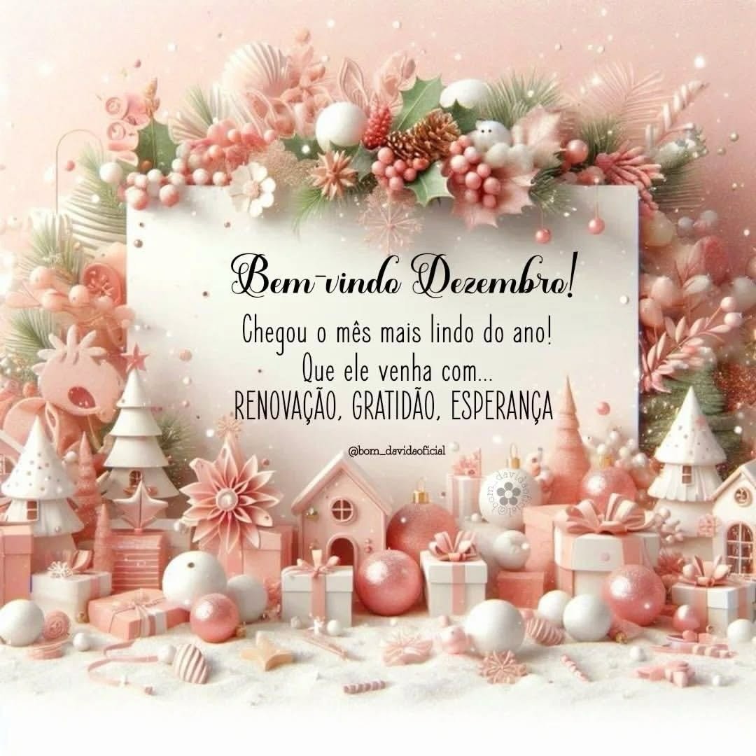 Photo by Luciana Rocha | Estética dos Pés / D’Epilação & Sobrancelhas in Studio Luciana Rocha with @luciana.grocha. May be an image of text that says 'Bemvindo Dezembro! Chegou 0 mês mais lindo do ano! Que ele venha com... RENOVAÇÃO, GRATIDÃO, ESPERANÇA @bam_dsvideoficial'.