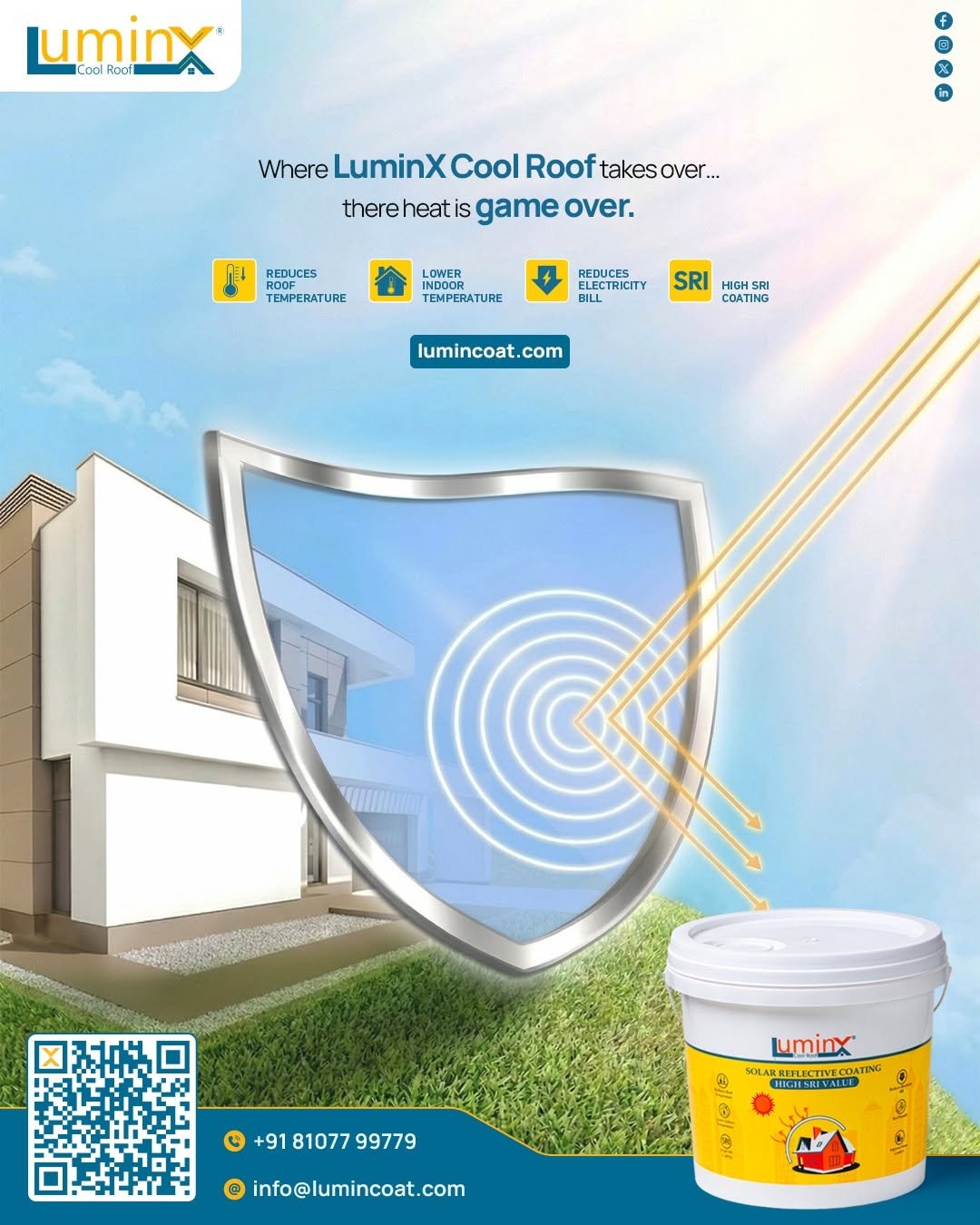 Photo by LuminX on April 21, 2026. May be an image of water heater, thermostat and text that says 'uminx Roof Cool Where LuminX Cool Roof takes Rooftakesover... takesover... over... thereheatis thereheatisgameover. game over. REDUCES CES DUCES TEMPERATURE LOWER INDOOR TEMPERATURE REDUCES ELECTRICITY REDUCESITY BILL SRI HOH HIGHSR COATING lumincoat.com com +918107799779 +91 81077 99779 Luminy SOLAR LARRFFLECTIVECOA REFLECTIVECOAT REFLECTIVE ATING HKGH5HVALLE KGIsi c 은 모 info@lumincoat.com'.