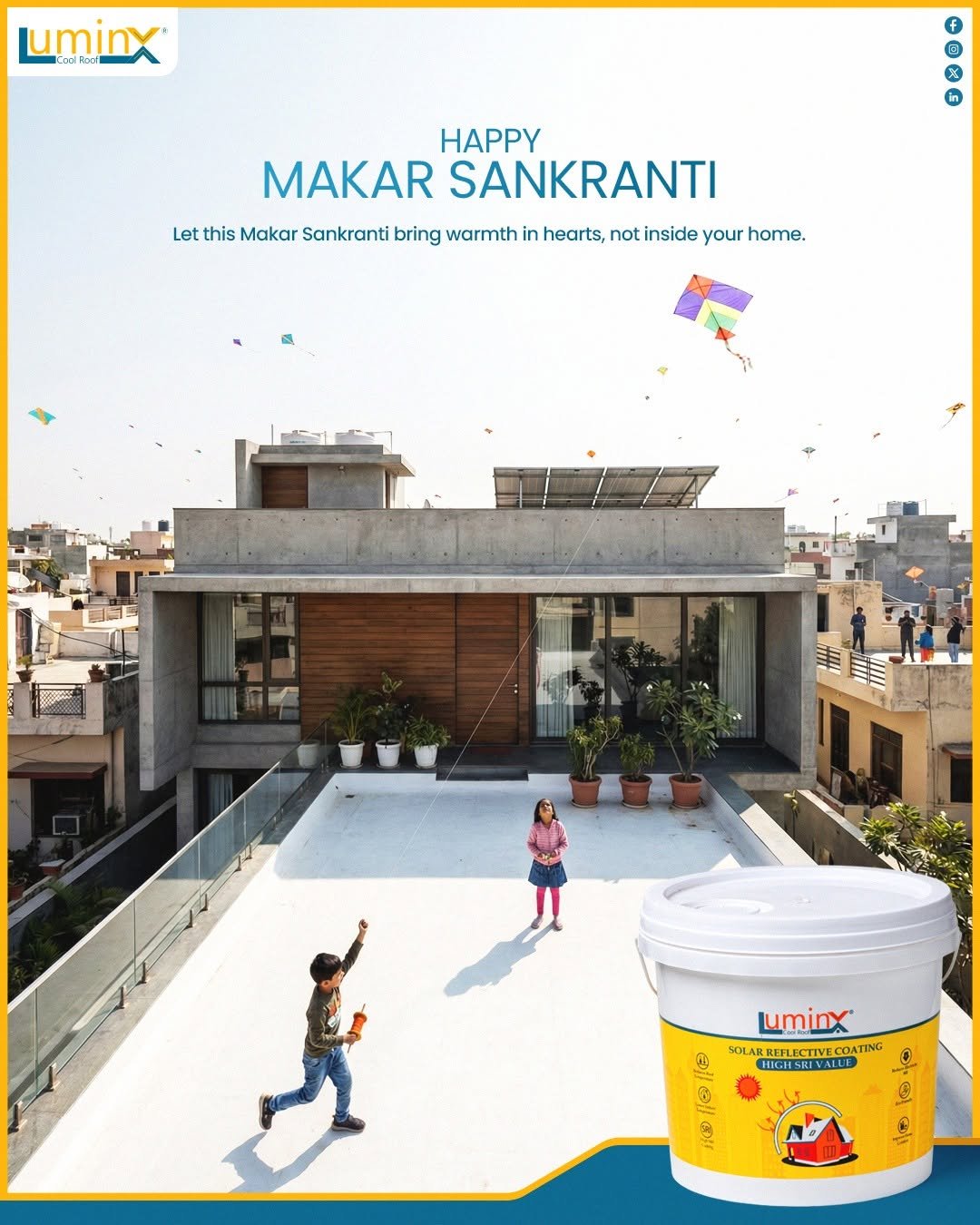 Photo by LuminX on January 13, 2026. May be an image of poster, wafer and text that says 'uminx® f X in HAPPY MAKAR SANKRANTI Let this Makar Sankranti bring warmth in hearts, not inside your home. uminx SOLA OLARREFLE DLARREFLECTIVE.COATING HIGISILVALLE HIGHESILI O BDJI'.