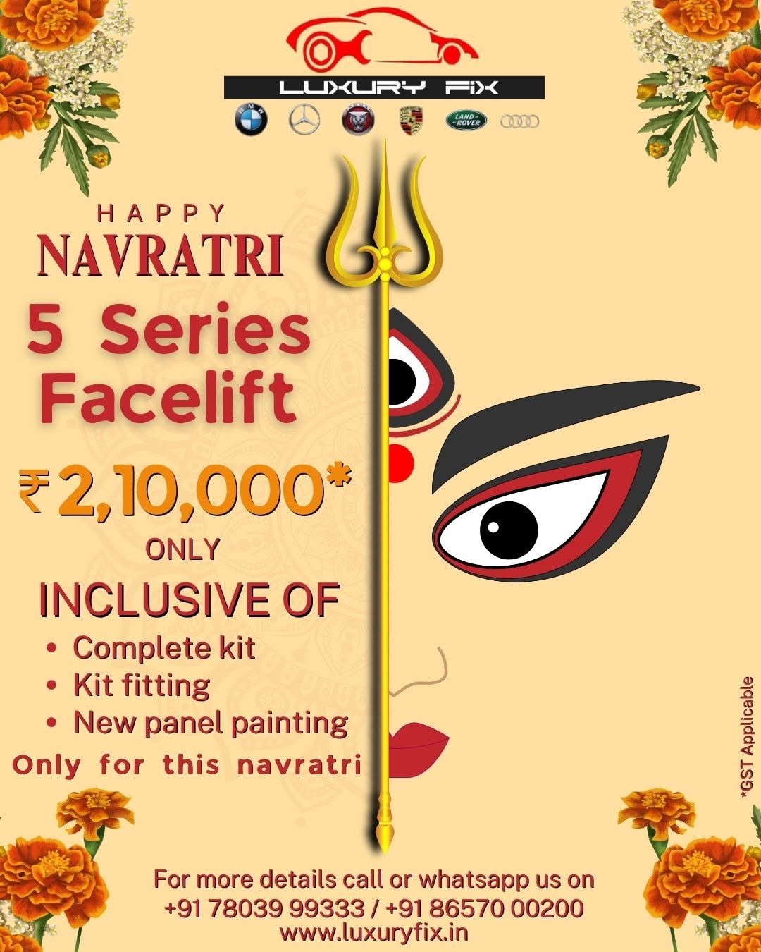 Photo by The Luxury Fix in LuxuryFix. May be an image of one or more people, makeup, card, poster and text that says 'LUXURY Fi>い FI -ROVER CIDD HAPPY NAVRATRI 5 Series Facelift ￥2,10，000* ONLY INCLUSIVE OF •Complete kit •Kit fitting New panel painting Only for this navratri Peenad 65 For more details call or whatsapp us on +91 78039 99333 /+91 86570 00200 www.luxuryfix.in'.