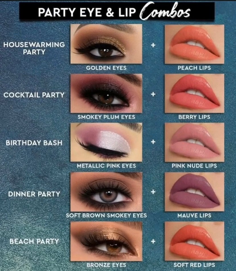 Photo by Makeup on December 12, 2025. May be an image of one or more people, makeup, lipstick, pallette, cosmetics and text that says 'PARTY EYE & LIP Combos HOUSEWARMING PARTY GOLDENEYES GOLDEN EYES COCKTAIL PARTY PEACH PEACHLIPS LIPS SMOKEY PLUM EYES BIRTHDAY BASH BERRY BERRYLIPS LIPS METALLIC PINK EYES DINNER PARTY PINK NUDE LIPS SOFTBROWNSMOKEYEYES SOFT BROWN SMOKEY EYES BEACH BEACHPARTY PARTY MAUVE MAUVELIPS LIPS BRONZE EYES SOFT RED LIPS'.