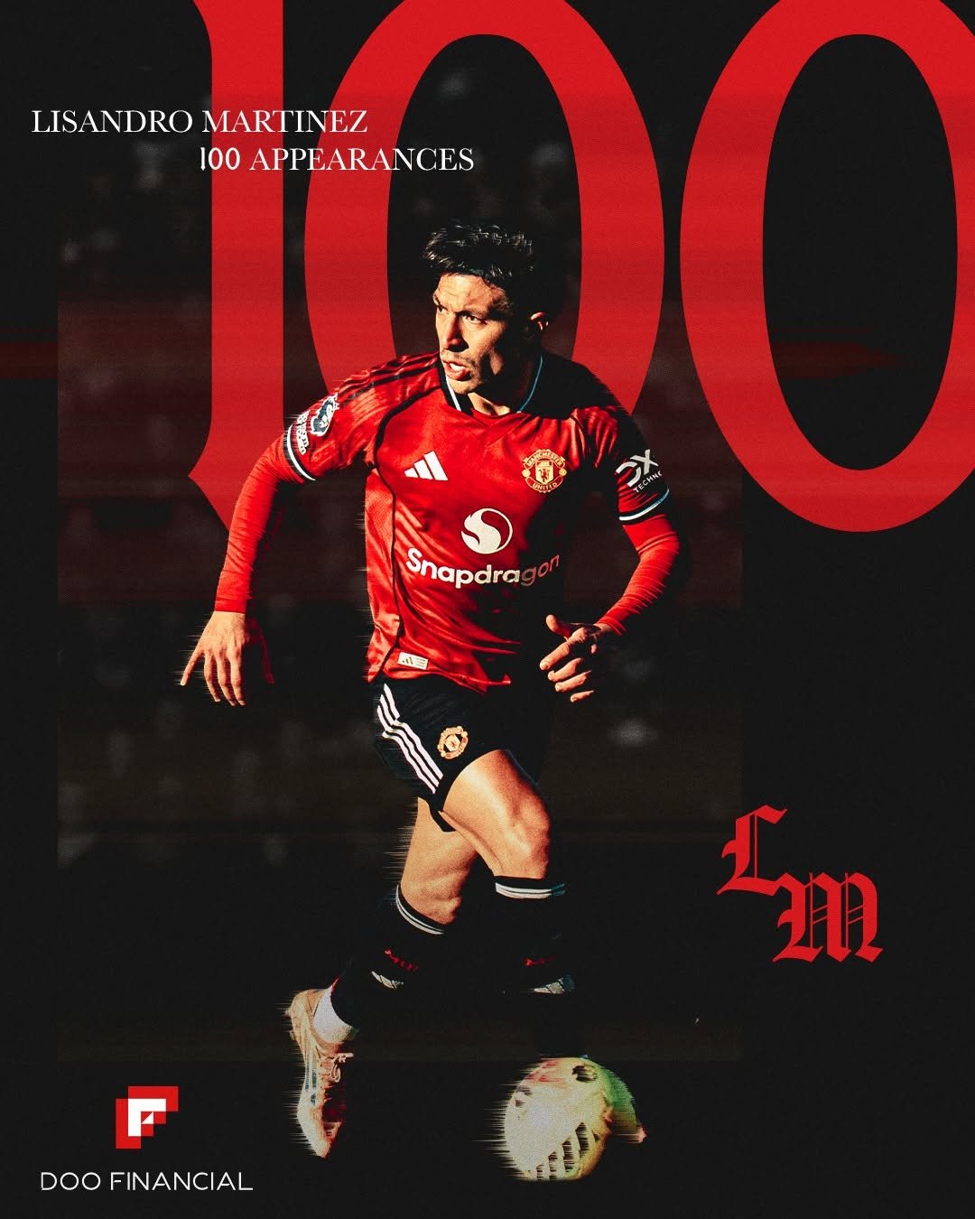 Photo shared by Manchester United on January 07, 2026 tagging @lisandromartinezzz, and @doo_financial. May be an image of ‎football, soccer, poster, ball, magazine, stadium and ‎text that says '‎LISANDRO LISANDROMARTINEZ MARTINEZ 100APPEARANCES 100 APPEARANCES ΑΡΡΕ Snapdra 問者 e NETBC ك 2n DOO FINANCIAL‎'‎‎.