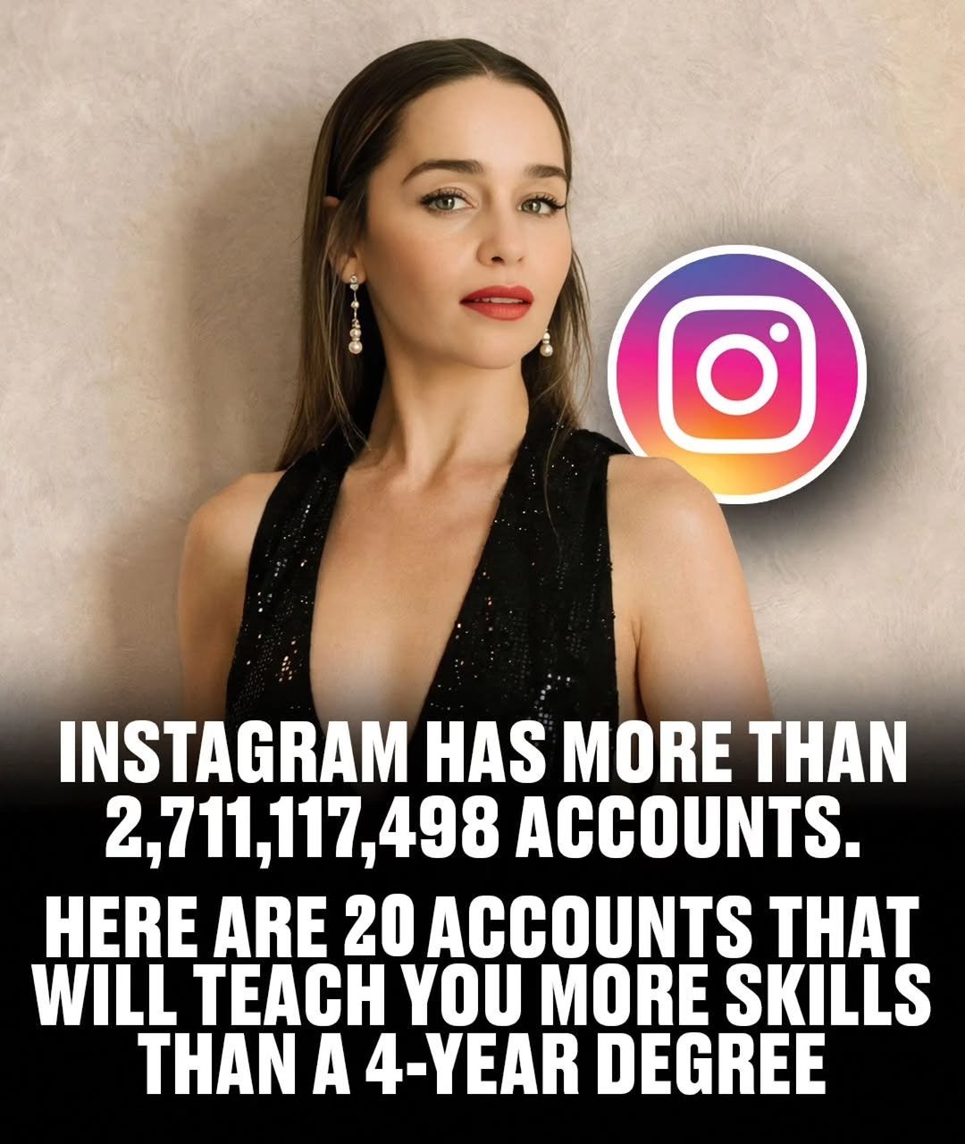 Photo by MTSBWY / Science, History, Entertainment & News on January 12, 2026. May be a Twitter screenshot of text that says 'O INSTAGRAM HAS MORE THAN 2,711,117,498 498 ACCOUNTS. HERE ARE 20 ACCOUNTS THAT WILL TEACH YOU MORE SKILLS THAN A 4-YEAR DEGREE'.