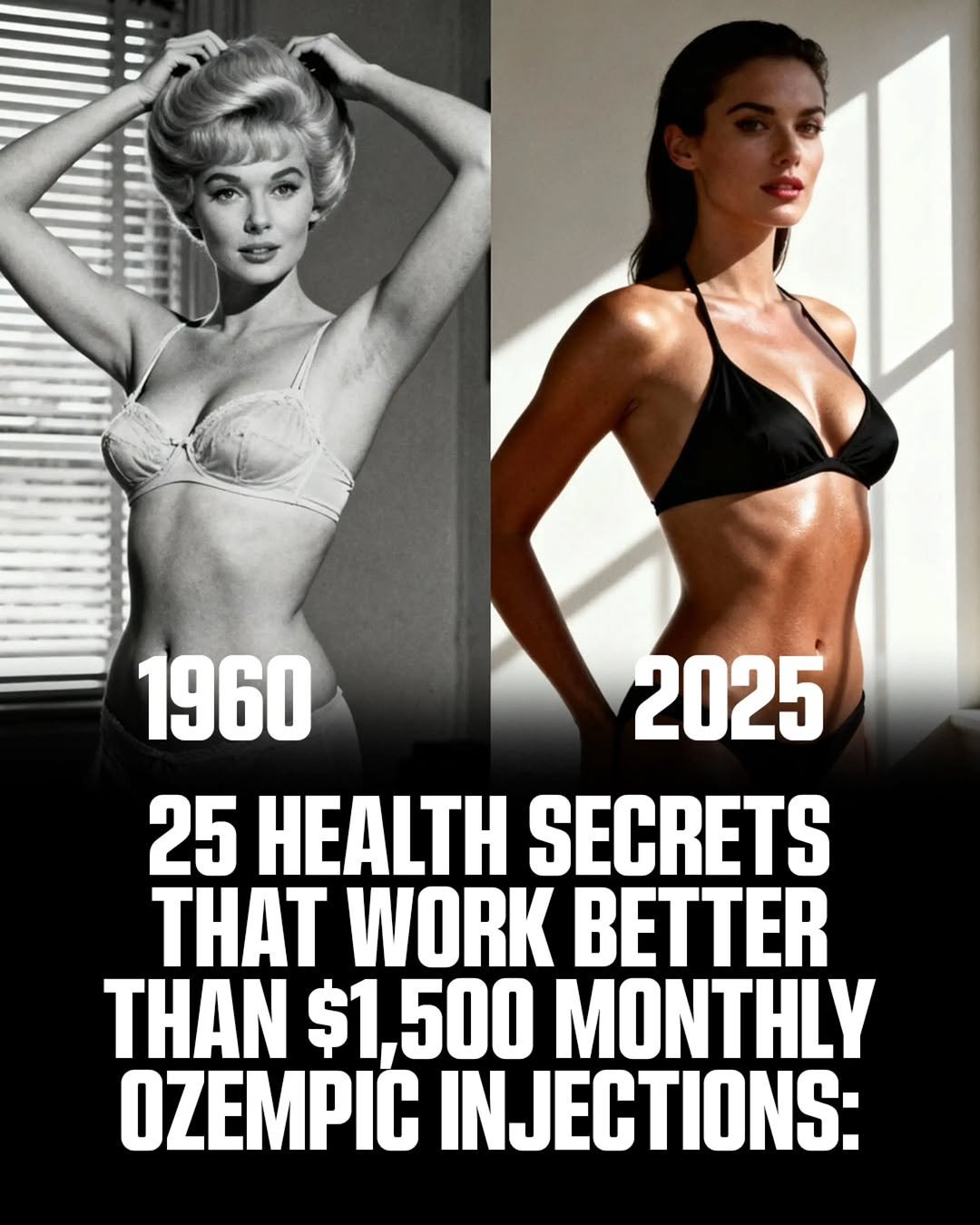 Photo by MTSBWY / Science, History, Entertainment & News on November 29, 2025. May be an image of one or more people, magazine and text that says '1960 2025 25 HEALTH SECRETS THAT WORK BETTER THAN $1 $1,5 1,500 MONTHLY OZEMPIC INJECTIONS:'.