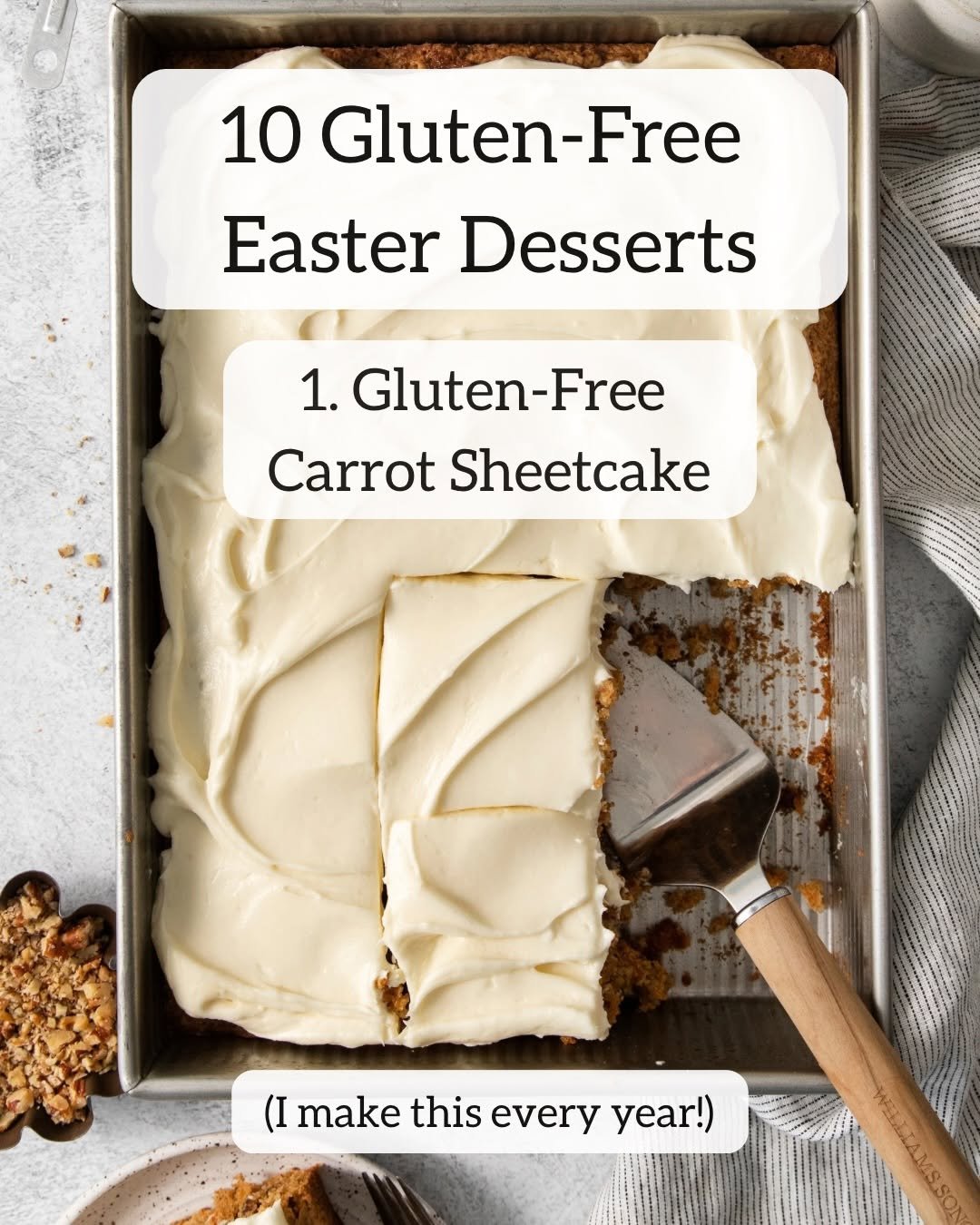 Photo by Erin Collins | Gluten-Free Recipes on March 17, 2026. May be an image of cream cheese, carrot and text that says '10 10Gluten-Free Gluten Easter Desserts 1. Gluten- 1.Gluten-Free Free Carrot Sheetcake (I make (makethiseveryyear!) this every year!)'.