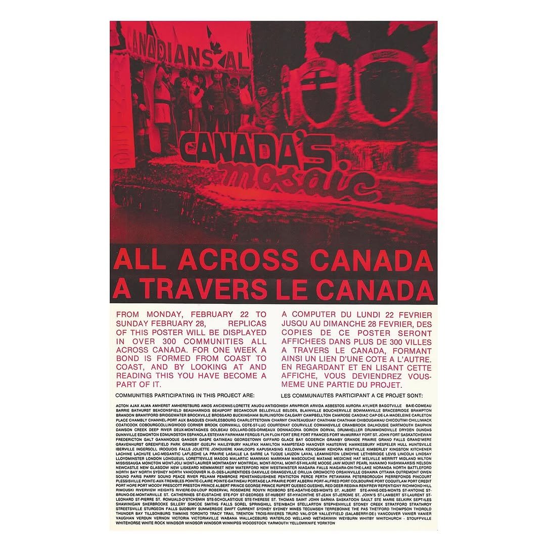Photo by Micah Lexier on September 19, 2025. May be an image of poster, newspaper, magazine and text that says 'NNODIANSEAL も０ JANADAS ALL ACROSS CANADA A TRAVERS LE CANADA FROM MONDAY, FEBRUARY 22 To COMPUTER DU LUNDI FEVRIER SUNDAY FEBAUARY REPLICAS JUSQU DIMANCHE DISPLA YED COPIES OVER COMMU UNIT FFICHEESD DANS PLUS 300 ACROSS GANADA, FOR ONE WEEK FORMED FORMED LOOKING AUAI FORMANT COAST. AND EGARDANT ONE ALTE CADING ND AND THIS HAVE BECOMEA EN PARTICIPAT3 MEME! PARTIED VOUS- PROJET. ΘOΝT:'.