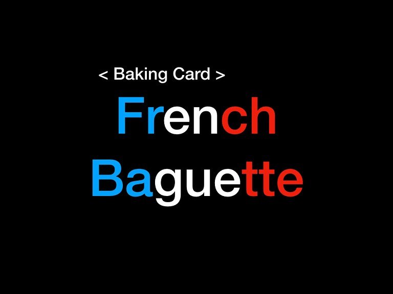Photo by 밀군millgun_ on September 23, 2025. May be an image of baguette, card, pastry and text that says '< Baking Card > French Baguette'.